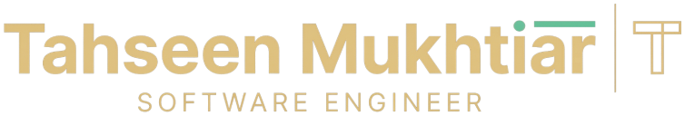 Tahseen Mukhtiar — Software Engineer